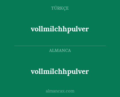 vollmilchhpulver - vollmilchhpulver