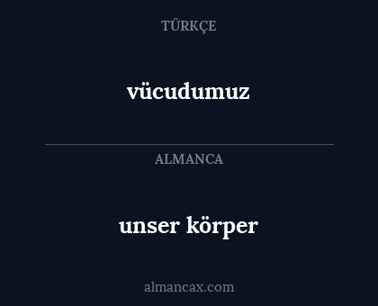 vücudumuz - unser körper