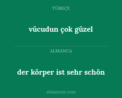 vücudun çok güzel - der körper ist sehr schön