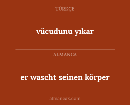 vücudunu yıkar - er wascht seinen körper