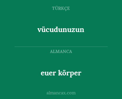euer körper - vücudunuzun