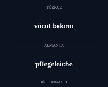 vücut bakımı - pflegeleiche