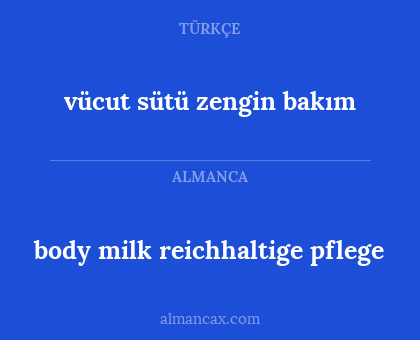 body milk reichhaltige pflege - vücut sütü zengin bakım
