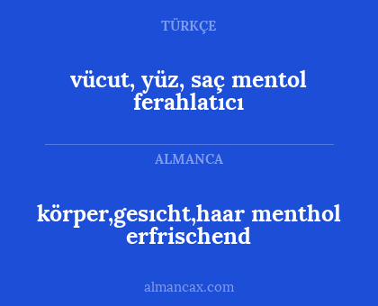 vücut, yüz, saç mentol ferahlatıcı - körper,gesıcht,haar menthol erfrischend