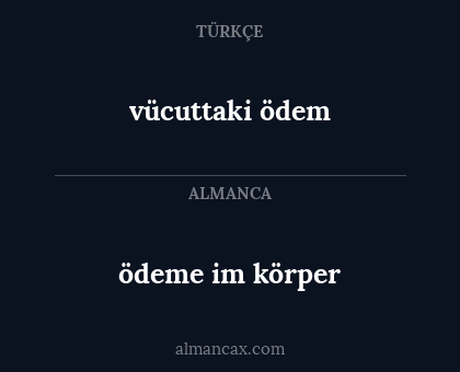vücuttaki ödem - ödeme im körper
