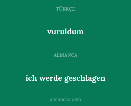 vuruldum - ich werde geschlagen