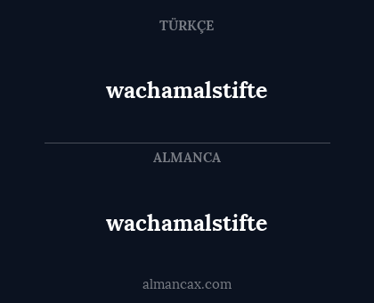 wachamalstifte - wachamalstifte