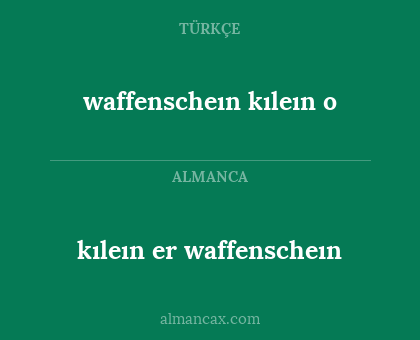 waffenscheın kıleın o - kıleın er waffenscheın