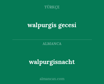 walpurgis gecesi - walpurgisnacht