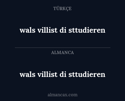 wals villist di sttudieren - wals villist di sttudieren
