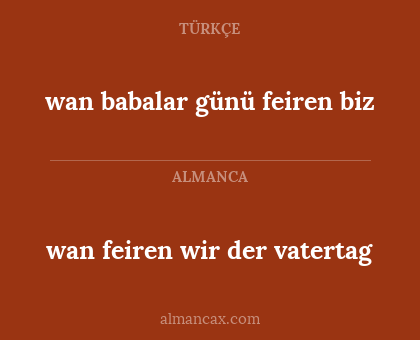 wan babalar günü feiren biz - wan feiren wir der vatertag