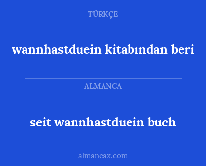 wannhastduein kitabından beri - seit wannhastduein buch