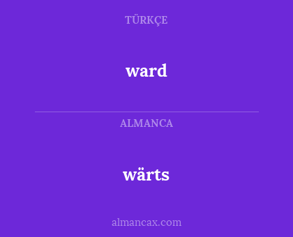 ward - wärts
