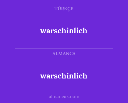 warschinlich - warschinlich