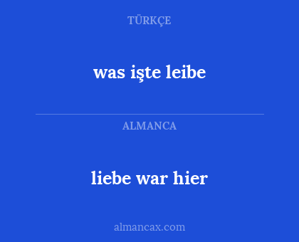 liebe war hier - was işte leibe