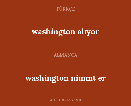 washington nimmt er - washington alıyor
