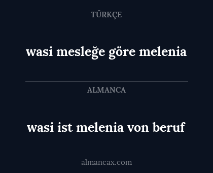 wasi ist melenia von beruf - wasi mesleğe göre melenia