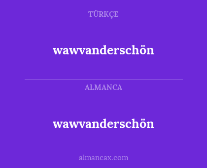 wawvanderschön - wawvanderschön