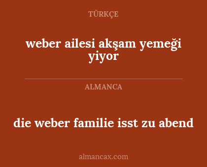 weber ailesi akşam yemeği yiyor - die weber familie isst zu abend