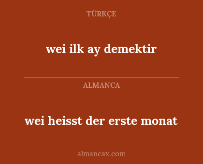 wei heisst der erste monat - wei ilk ay demektir