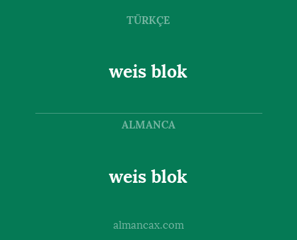 weis blok - weis blok