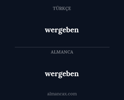 wergeben - wergeben
