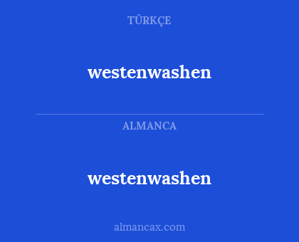 westenwashen - westenwashen