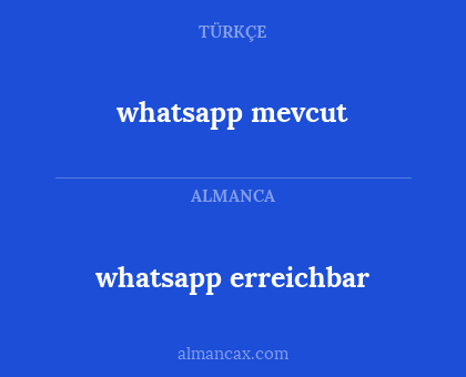 whatsapp erreichbar - whatsapp mevcut