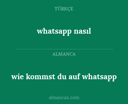 whatsapp nasıl - wie kommst du auf whatsapp