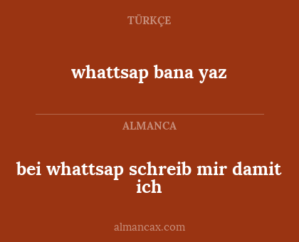 whattsap bana yaz - bei whattsap schreib mir damit ich