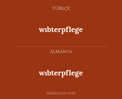 wıbterpflege - wıbterpflege
