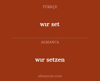 wır setzen - wır set