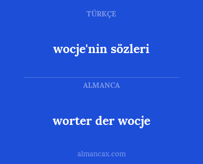 wocje'nin sözleri - worter der wocje