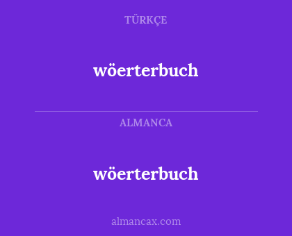 wöerterbuch - wöerterbuch