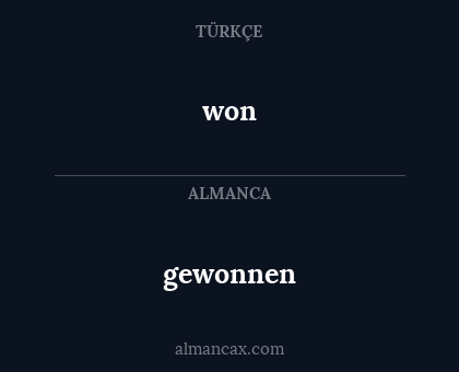 won - gewonnen
