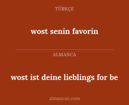 wost senin favorin - wost ist deine lieblings for be