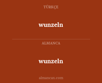 wunzeln - wunzeln