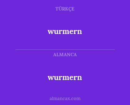 wurmern - wurmern
