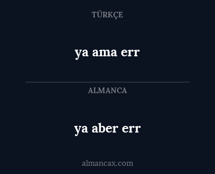 ya aber err - ya ama err