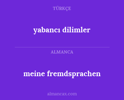 yabancı dilimler - meine fremdsprachen