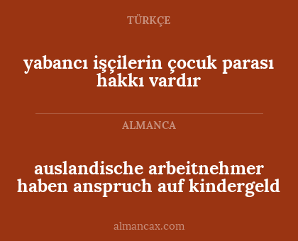 yabancı işçilerin çocuk parası hakkı vardır - auslandische arbeitnehmer haben anspruch auf kindergeld