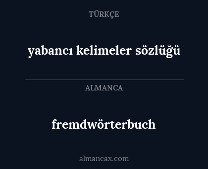 fremdwörterbuch - yabancı kelimeler sözlüğü