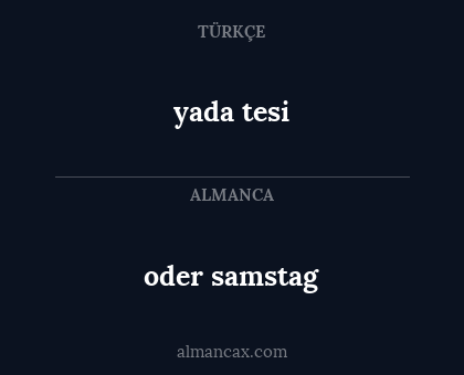 yada tesi - oder samstag