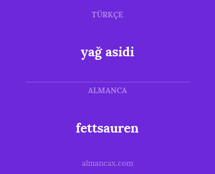 fettsauren - yağ asidi