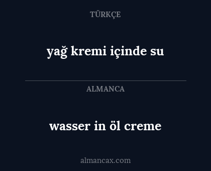 wasser in öl creme - yağ kremi içinde su
