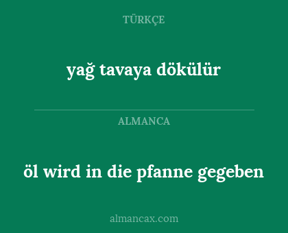 öl wird in die pfanne gegeben - yağ tavaya dökülür