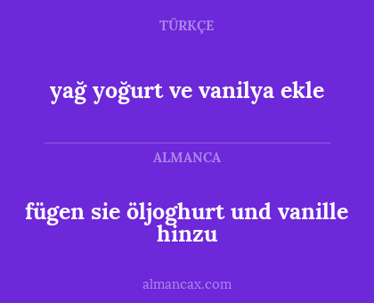 yağ yoğurt ve vanilya ekle - fügen sie öljoghurt und vanille hinzu