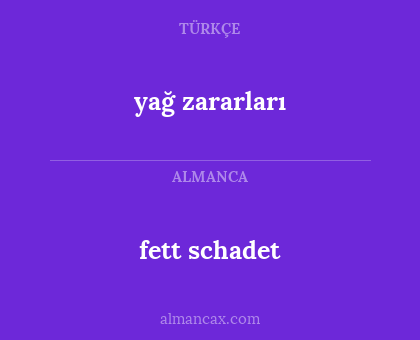 fett schadet - yağ zararları