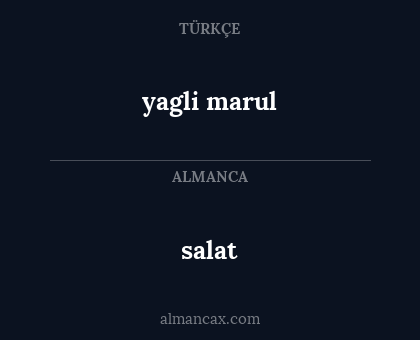salat - yagli marul
