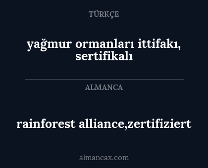 rainforest alliance,zertifiziert - yağmur ormanları ittifakı, sertifikalı